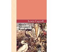 Alice's Adventure in Wonderland (Akasha Classic)