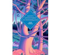 Alice's Adventures in Wonderland and Through the Looking Glass: Lewis Carroll (Vintage Collector's Classics)