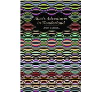 Alice's Adventures in Wonderland (Chiltern Classic)