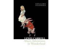 Alice's Adventures in Wonderland (Collins Classics) (Paperback)