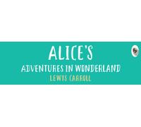 Alice's Adventures in Wonderland (Deluxe Hardbound Edition)