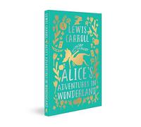 Alice's Adventures in Wonderland (Deluxe Hardbound Edition) (Fingerprint! Classics)