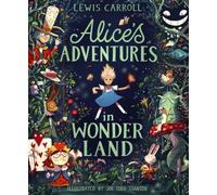 Alice's Adventures in Wonderland : Illustrated Edition
