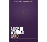 Alice's Adventures in Wonderland: Modern English - The Complete Novel in Today's Language