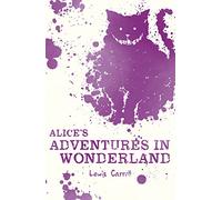 Alice's Adventures in Wonderland (Scholastic Classics)