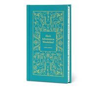 Alice's Adventures in Wonderland (Signature Clothbound Editions)