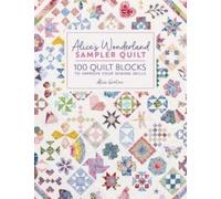 ALICES WONDERLAND SAMPLER QUILT by Alice Author Garrett Hardback Self Help