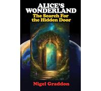 Alice's Wonderland: The Search for the Hidden Door