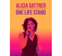 Alicia Dattner: One Life Stand
