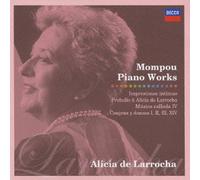 Alicia de Larrocha - Mompou: Piano Works [Re-Issue]