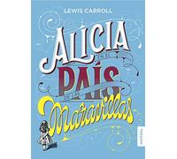 Alicia en el país de las maravillas (Austral Intrépida)