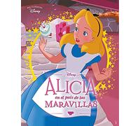 Alicia en el País de las Maravillas (Mis Clásicos Disney) (Los clásicos Disney)