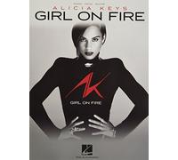Alicia Keys: Girl On Fire: Girl on Fire: Piano-Vocal-Guitar