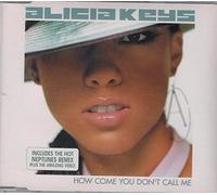 Alicia Keys - How Come You Don't Call Me