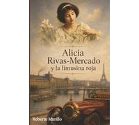 Alicia Rivas-Mercado y la limusina roja