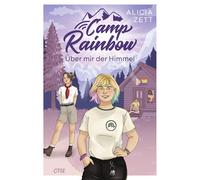 Alicia Zett Camp Rainbow - Über mir der Himmel: Queere YA-Romance mi (Paperback)
