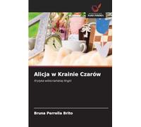Alicja w Krainie Czarów: Krytyka wiktoria¿skiej Anglii