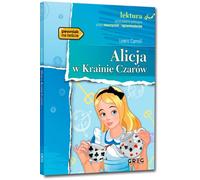 Alicja w Krainie Czarow (LEKTURA Z OPRACOWANIEM)