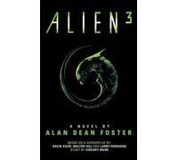 Alien 3: The Official Movie Novelization