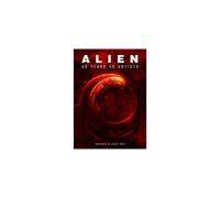 Alien 40 Years 40 Artists by Various Hardcover Book