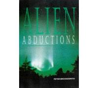 Alien Abductions: The Complete Dossier