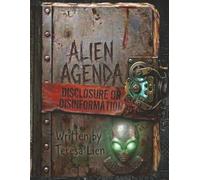 Alien Agenda: Kid's Extraterrestrial Activity Book for Imaginative Children