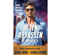Alien Assassin at the Office: A Zykon Empire Romance: 3 (Undercover Alien)