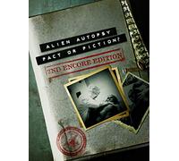 Alien Autopsy: Fact or Fiction? Uncut