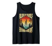 Alien believe in yourself even when others don't vintage Tank Top