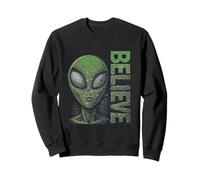 Alien Believe Sign Funny UFO For Funny Alien Believers UFOS Sweatshirt