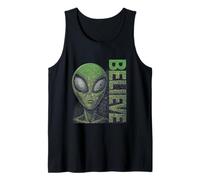 Alien Believe Sign Funny UFO For Funny Alien Believers UFOS Tank Top
