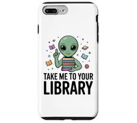 Alien Book Lover Take Me To Your Library SciFi Reading Case for iPhone 7 Plus/8 Plus