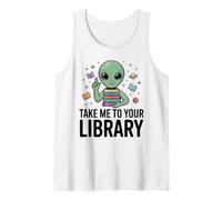 Alien Book Lover Take Me to Your Library SciFi Reading Tank Top