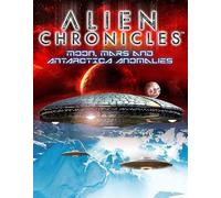 Alien Chronicles: Moon Mars And Antarctica Connections [DVD]