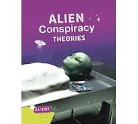Alien Conspiracy Theories (Aliens)