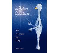 Alien Contact: The messages they bring