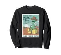 Alien Cowboy Greetings From Mars Space UFO Retro Western Sweatshirt