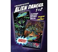 ALIEN DANGER 1 & 2