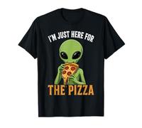 Alien Eat Pizza Funny I'm Just Here for the Pizza T-Shirt