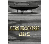 Alien Encounters: Area 51