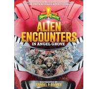Alien Encounters in Angel Grove (Power Rangers: Mighty Morphin)