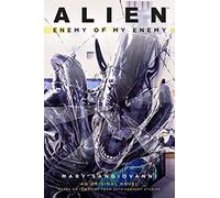 Alien: Enemy of My Enemy