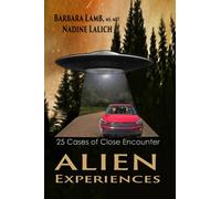 Alien Experiences: 25 Cases of Close Encounter: 1