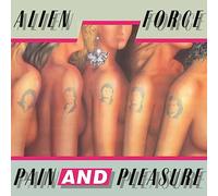 Alien Force - Pain And Pleasure [VINYL]