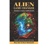 Alien Game Changer: Humans and Aliens Communicate
