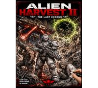 Alien Harvest 2: The Last Exodus: Space Marine Comic Coloring Book (Alien Harvest Universe)