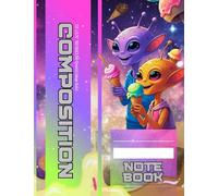 Alien Ice Cream Composition Book: College Ruled Journal for Teens, Trendsetters & Writers (7.5 x 9.75 in, 100 Pages, 50 Sheets)