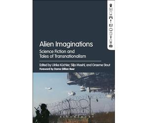 Alien Imaginations: Science Fiction and Tales of Transnationalism