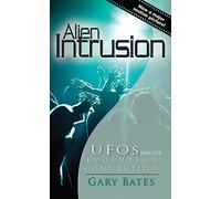 Alien Intrusion: UFOs and the Evolution Connection