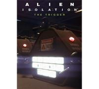 Alien: Isolation - The Trigger Steam Gift GLOBAL